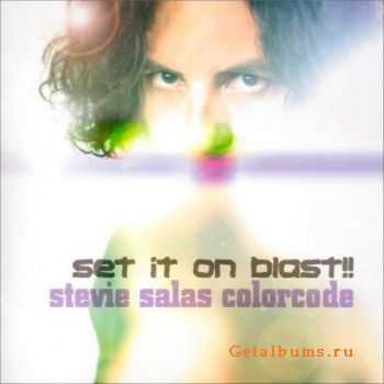 Stevie Salas Colorcode - Set It On Blast (2009)