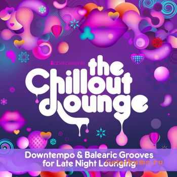 VA - The Chillout Lounge Vol. 4 - More Downtempo Grooves for Late Night Lounging (2010)