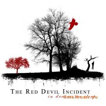 The Red Devil Incident - In Dreams We Sleep (2009)