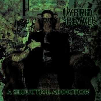 Hybrid Heaven - A Seductive Addiction (EP) (2010)