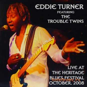  Eddie Turner - Live at The Heritage Blues Festival (2008)