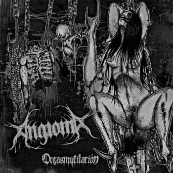 Anigoma - Orgasmutilacion [Demo] (2010)