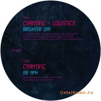 Cyantific & Logistics - Brighter Day / 88 Mph (2010)