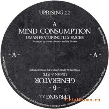 Uman & BTK -  Mind Consumption (feat Illy MC) / Generator (2010)