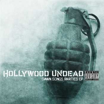 Hollywood Undead - Swan Songs Rarities (EP) (2010)