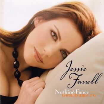 Jessie Farrell - Nothing Fancy (2007) FLAC