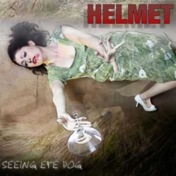 Helmet - Seeing Eye Dog (Limited Edition 2CD) (2010)