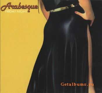 Arabesque - Friday Night (1978) (I) (LOSSLESS)