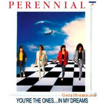  Perennial - You're The Ones...In My Dreams (2010)
