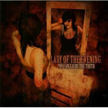 Lady Of The Evening - You Can't Hide The Truth (EP) (2010)