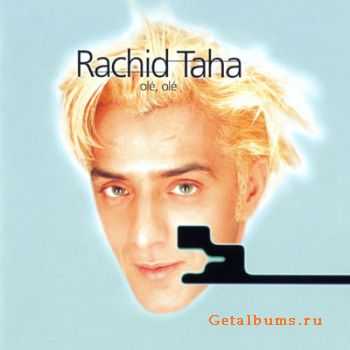 Rachid Taha - Ole Ole (1996)