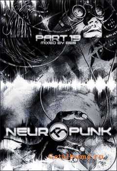 Neuropunk pt.19 mixed by Bes