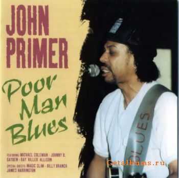 John Primer - Poor Man Blues (2005) (lossless)