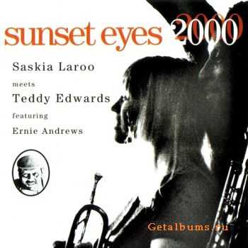 Saskia Laroo - Sunset Eyes 2000 (2000)