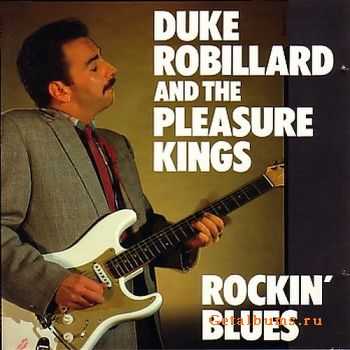 Duke Robillard and The Pleasure Kings - Rockin' Blues (1983)