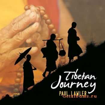 Paul Lawler - Tibetan Journey (2010) Lossless