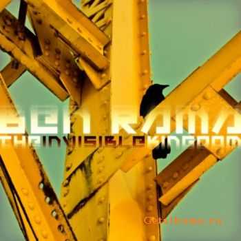 Ben Rama  The Invisible Kingdom EP (2010)