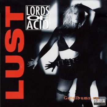 Lords Of Acid - Lust (1991) (1996 Reissue)