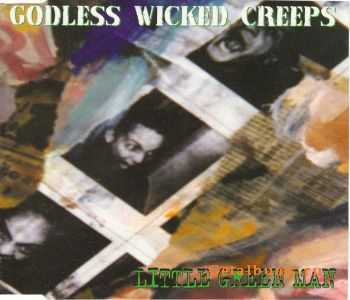 Godless Wicked Creeps - Little Green Man (EP) (1995)