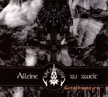 Lacrimosa - Alleine Zu Zweit [Maxi-Single] (1999) [Suiss Edition] [MP3+LOSSLESS]
