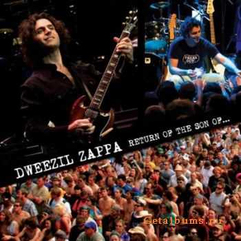 Dweezil Zappa - Return of the Son Of... 2CD (2010) Lossless