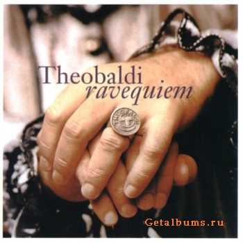 Theobaldi - Ravequiem (2000)