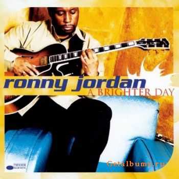 Ronny Jordan - A Brighter Day (2000)