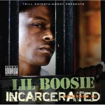 Lil Boosie - Incarcerated (2010)