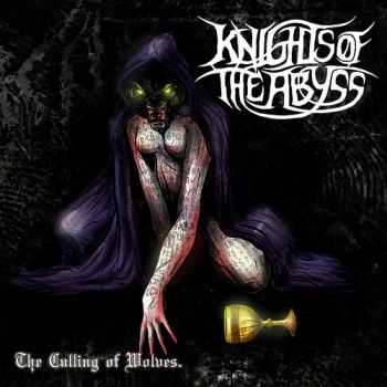 Knights Of The Abyss - The Culling Of Wolves (2010)