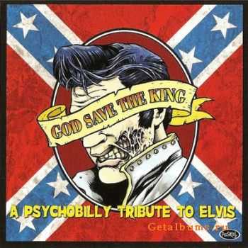 V.A. - God Save The King - A Psychobilly Tribute To Elvis (2007)