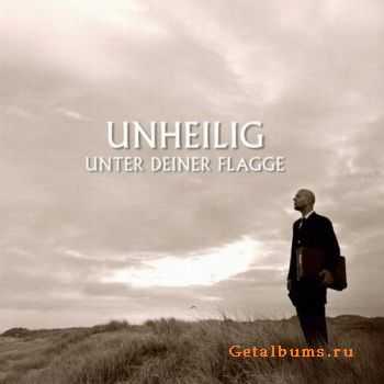 Unheilig - Unter Deiner Flagge (CDS) (2010)