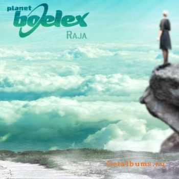 Planet Boelex - Raja (2010)