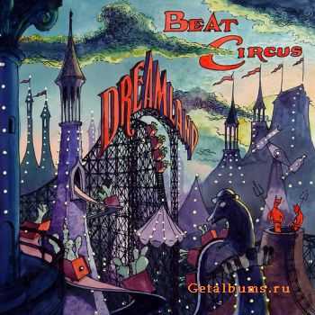 Beat Circus - Dreamland (2008)