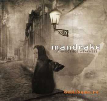 Mandrake - Innocence Weakness (2010) [HQ+]