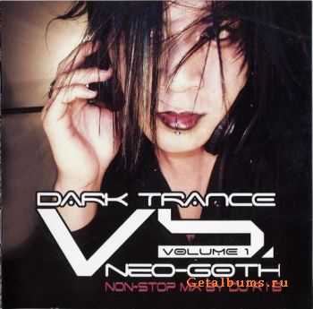 VA - Dark Trance Vs. Neo-Goth Vol.1 (2005)