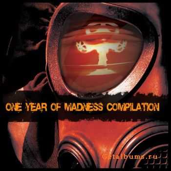 VA - One Year Of Madness Compilation (2010)