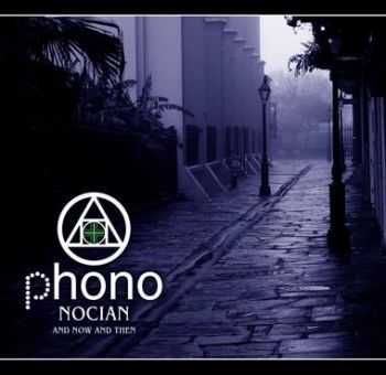 Phono - Nocian: And Now and Then (EP) (2010)