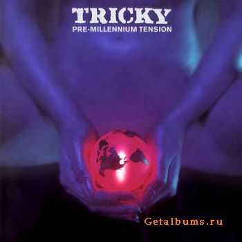 Tricky - Pre Millennium Tension (1996)