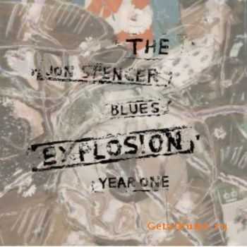 The Jon Spencer Blues Explosion - Year One (2010) 