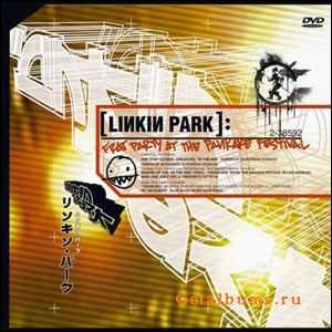 Linkin Park - Frat Party At The Pankake Festival