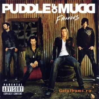 Puddle Of Mudd - Famous (2007)
