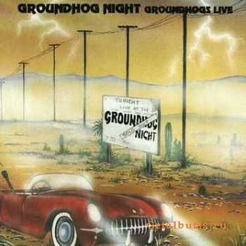 Groundhogs - Groundhog Night (1994)