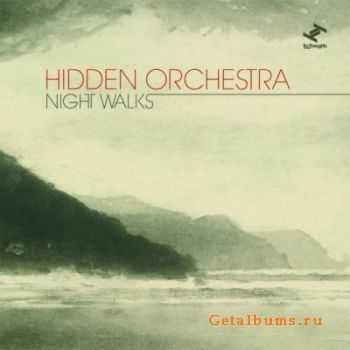 Hidden Orchestra  Night Walks (2010)  FLAC