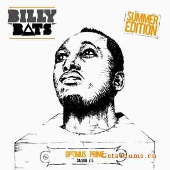 Billy Bats - Optimus Prime Saison 2.5 (Summer Edition) (2010)