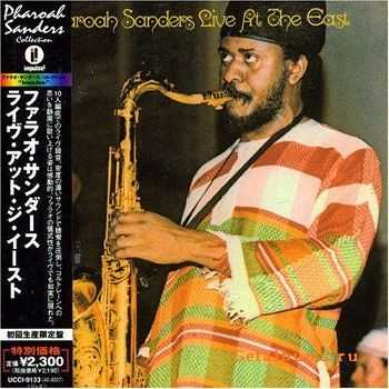 Pharoah Sanders - Live At The East (1971)