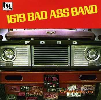 1619 Bad Ass Band - 1619 Bad Ass Band (1976)