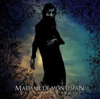 Madame De Montespan - Tsarskoie Selo (EP) (2010)