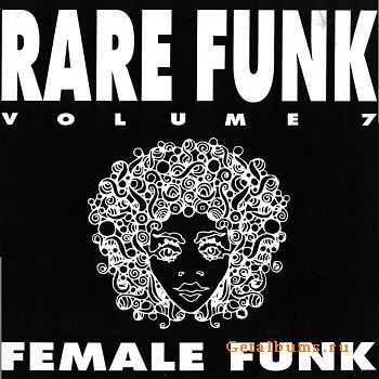 VA - Rare Funk 7 - Female Funk (1995)