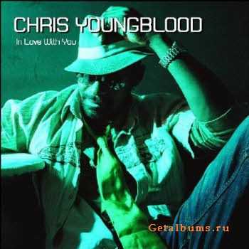 Chris Youngblood - In Love With You (2010)
