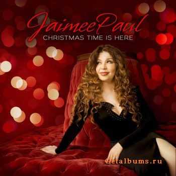 Jaimee Paul  Christmas Time Is Here (2010)